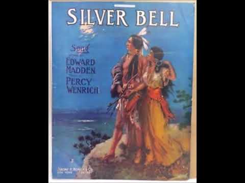 Ada Jones & Billy Murray - Silver Bell 1911 (Native American)