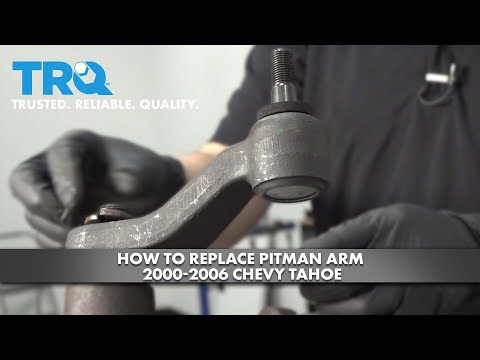 How To Replace Pitman Arm 2000-2006 Chevy Tahoe