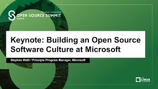 Keynote: Building an Open Source Software Culture at Microsoft - Stephen Walli