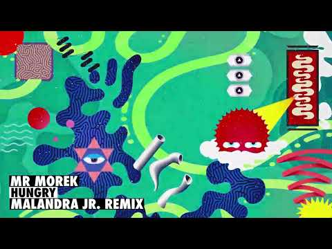 Mr Morek - Hungry (Malandra Jr. remix)