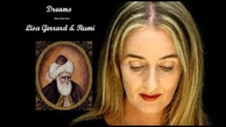 Dreams with Lisa Gerrard and Rumi (re-up)