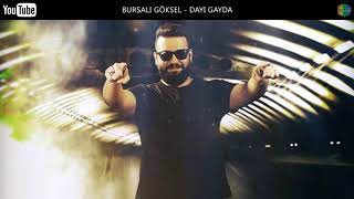 BURSALI GÖKSEL - DAYI GAYDA ( ROMAN HAVASI )