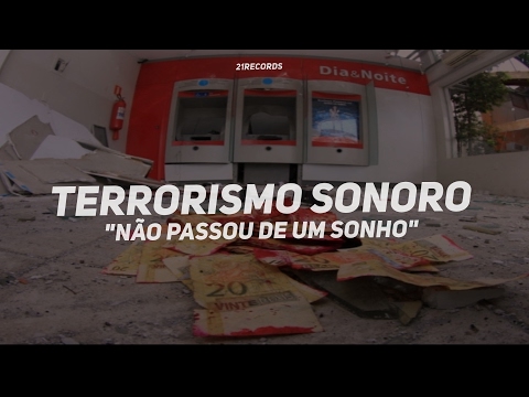 Terrorismo Sonoro - Não Passou de Um Sonho (ÁUDIO OFICIAL)
