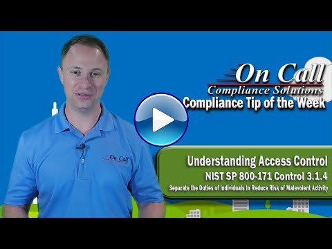 NIST 800-171 Control 3.1.4 Separate the duties of individuals to reduce the risk of malevolent...