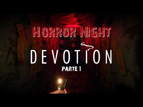 Devotion, Parte 1 - Horror Night #2 w/ Cydonia, Chiara & Gianpiero Santoro