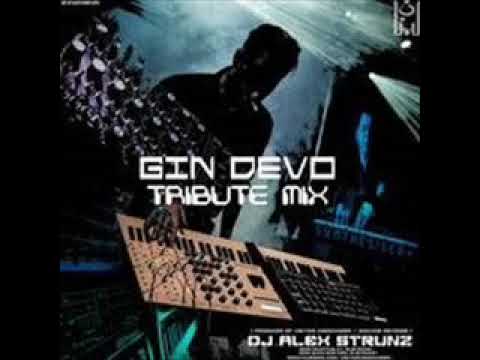 GIN DEVO Tribute by Dj Alex Strunz