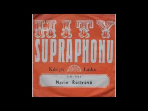Marie Rottrová - Lásko
