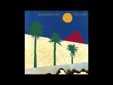 The Cure - Boys Don't Cry (Full Album)