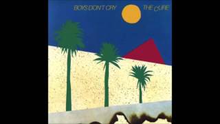 The Cure - Boys Don't Cry (Full Album)