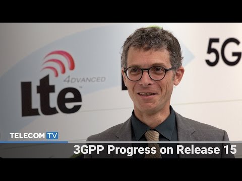 3GPP progress on Release 15 for 5G ahead of schedule, 5G Evolution | TelecomTV
