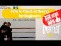 How to Clinch in Boxing (Step by Step for Beginners)