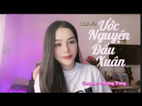 ƯỚC NGUYỆN ĐẦU XUÂN LOFI - NGỌC DIỆP