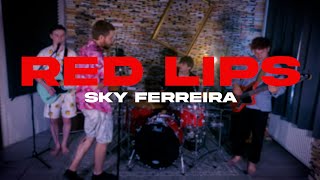 Sky Ferreira - Red Lips (COVER BY BULLETPROOF PUPPETS)
