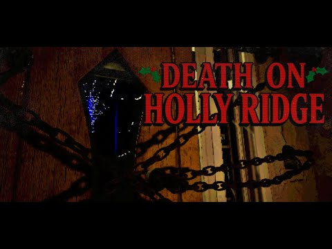 Death On Holly Ridge Video