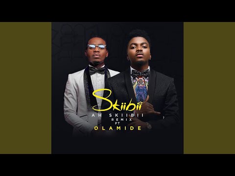 Ah Skiibii (Remix)