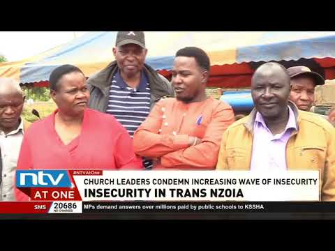 Elders and church leaders in Trans Nzoia decry insecurity in the county