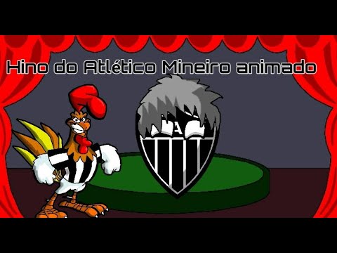 Hino do Atlético Mineiro (Animado)