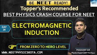 ELECTROMAGNETIC INDUCTION L-28 | NEET Physics Crash Course | NCERT Physics Class 12
