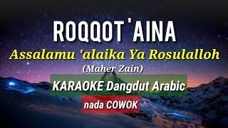 Download lagu ROQQOT 'AINA - Nada COWOK - Karaoke & lirik mp3 Download lagu ROQQOT 'AINA - Nada COWOK - Karaoke & lirik mp3