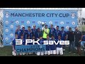 Man City Cup CHAMPS '18- 3 PK saves
