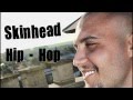 Skinhead - Hip-Hop 