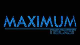 Maximum - Hacker