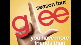 You Have More Friends Than You Know - Glee Cast Version