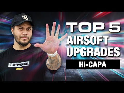 Top 5 Hi-Capa Upgrades
