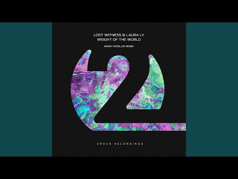 Weight of the World (Mark Versluis Extended Remix)
