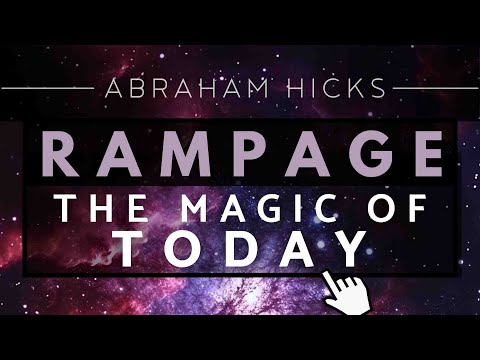Abraham Hicks - The Powerful Present Moment | Rampage *With Music*