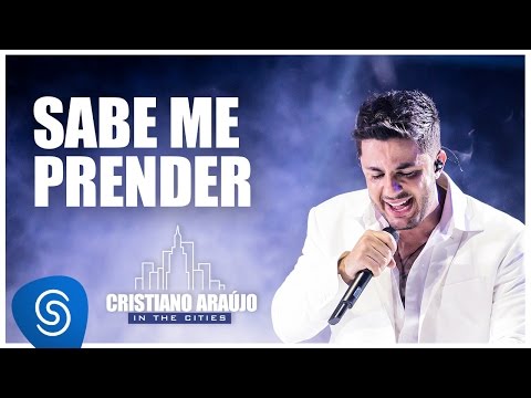 Cristiano Araújo - Sabe me prender - Feat Ian Thomas - (DVD in The Cities ) [Vídeo Oficial]