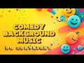Comedy Background Music No Copyright Funny Music Non Copyright Free Comedy Music For Videos