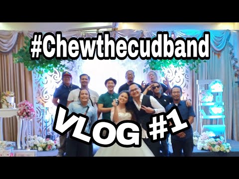 Chewthecud Vlog #1 ( Wedding gig to regular gig )