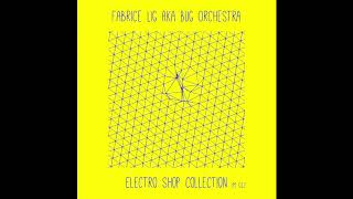 Fabrice Lig aka Bug Orchestra - Fresh & Funky - LM 012