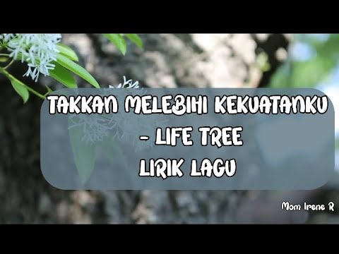 TAKKAN MELEBIHI KEKUATANKU - FRANGKY KUNCORO / LIFE TREE #liriklagurohani #lagupujianrohani