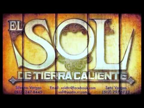 PURO CALENTANO//EL SOL DE TIERRA CALIENTE