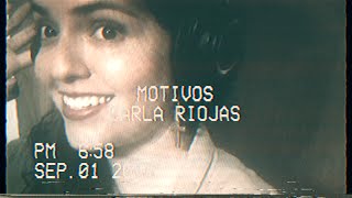 Carla Riojas - Motivos (Lyric Video)