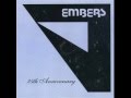 The Embers -  Hold Back the Night