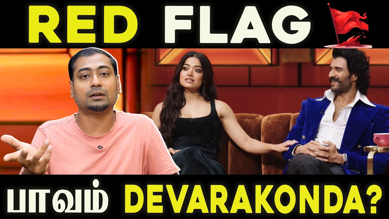 Red Flag or Misunderstood? பாவம் Vijay Deverakonda! | Relationship Controversy | Varun Talks
