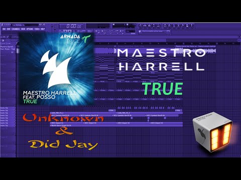 Maestro Harrell feat. Posso - True (FL Studio Remake)