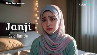 Download lagu Evie Tamala - JANJI ( Slow Pop Version) by RolasMusik mp3 Download lagu Evie Tamala - JANJI ( Slow Pop Version) by RolasMusik mp3