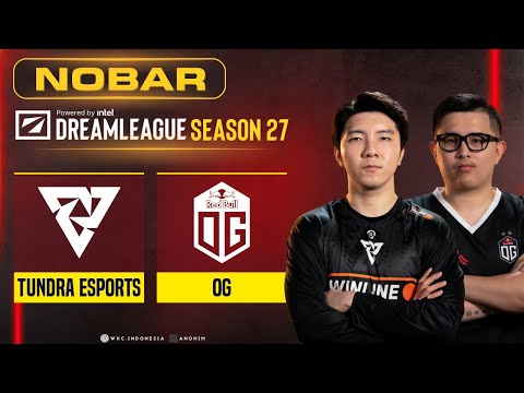 OG vs TUNDRA  - @VEENOMONDOTA @AvilleYT  DREAMLEAGUE S27 PLAYOFF