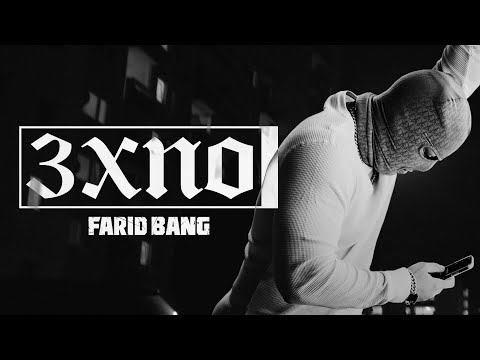 FARID BANG - "3XNO" [official Video] prod. by Kyree