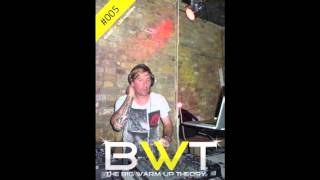 BWT 005 with Denes Toth & Lee Hurren (May 2011) - The Big Warm Up Theory