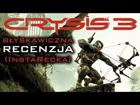 Crysis 3 - InstaRecka (review)