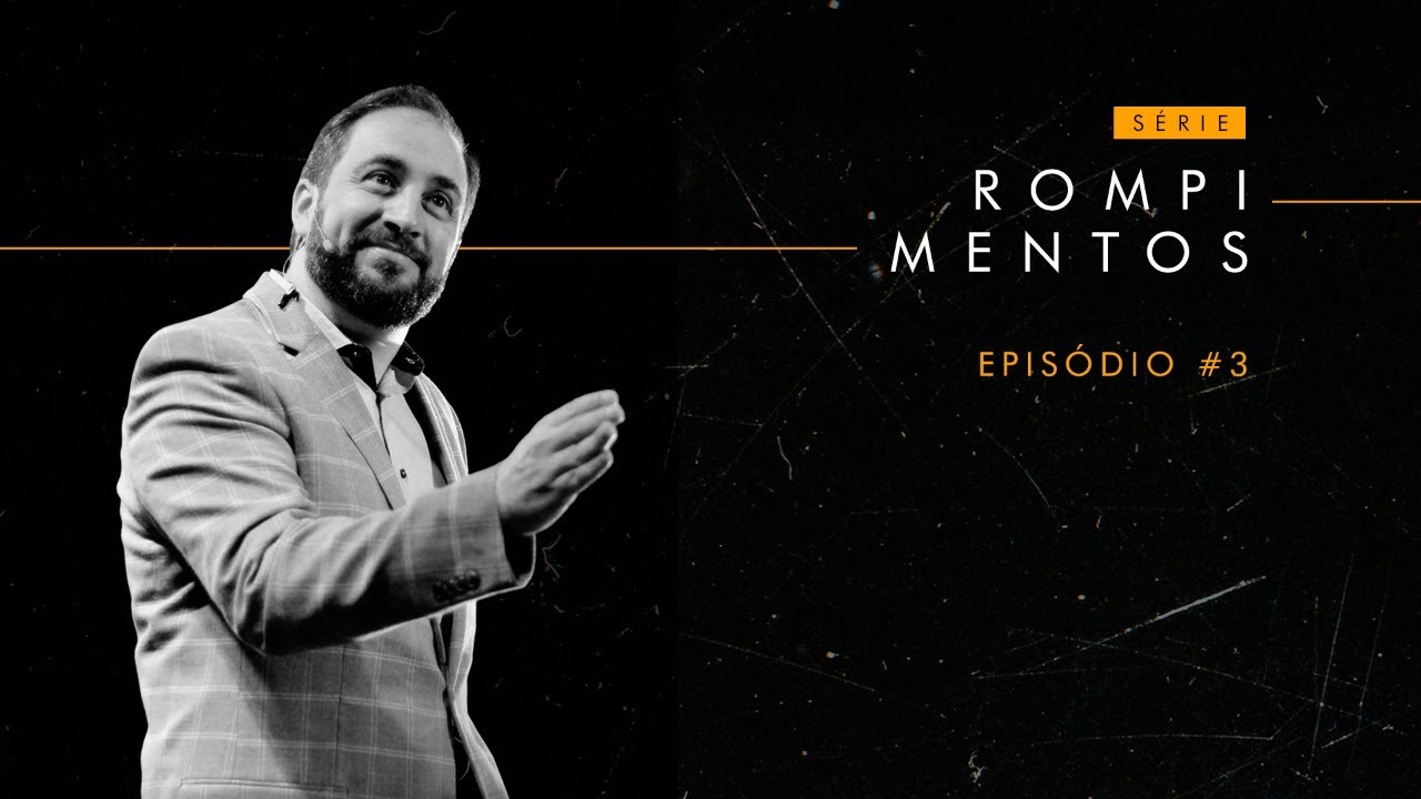 [SÉRIE] Rompimentos - Lidando com pessoas | Episódio #3