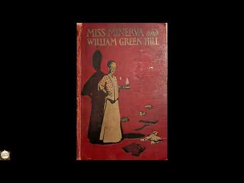 Miss Minerva and William Green Hill by Frances Boyd Calhoun — free full audiobook