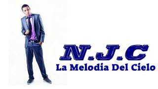 A Escondida Amor - NJC La Melodia Del Cielo