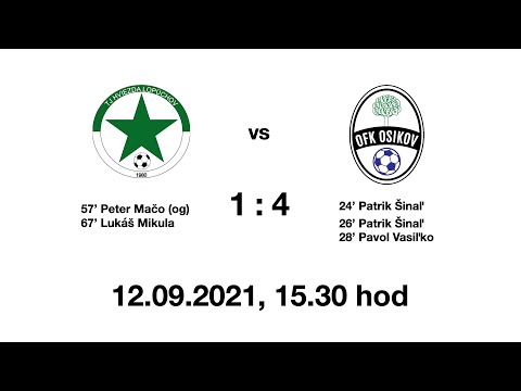 TJ HVIEZDA LOPÚCHOV - OBECNÝ FUTBALOVÝ KLUB OSIKOV, 12. septembra 2021 so začiatkom o 15:30hod