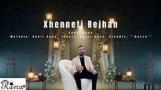 Kabil Keça - Xhenneti Rejhan music video